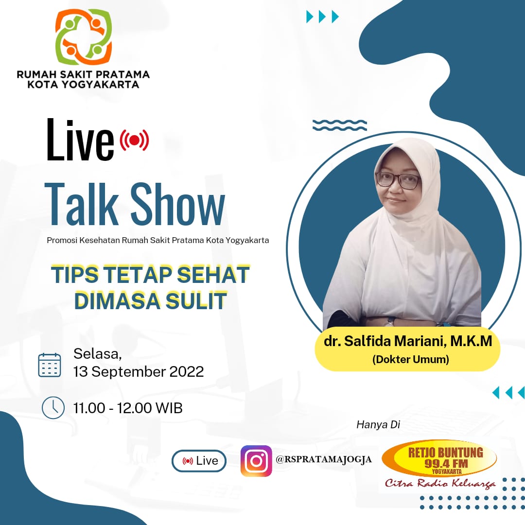 Live Talk Show Radio Rakosa Bersama dr. Salfida Mariani, M.K.M ( Dokter Umum RS Pratama Kota YK )