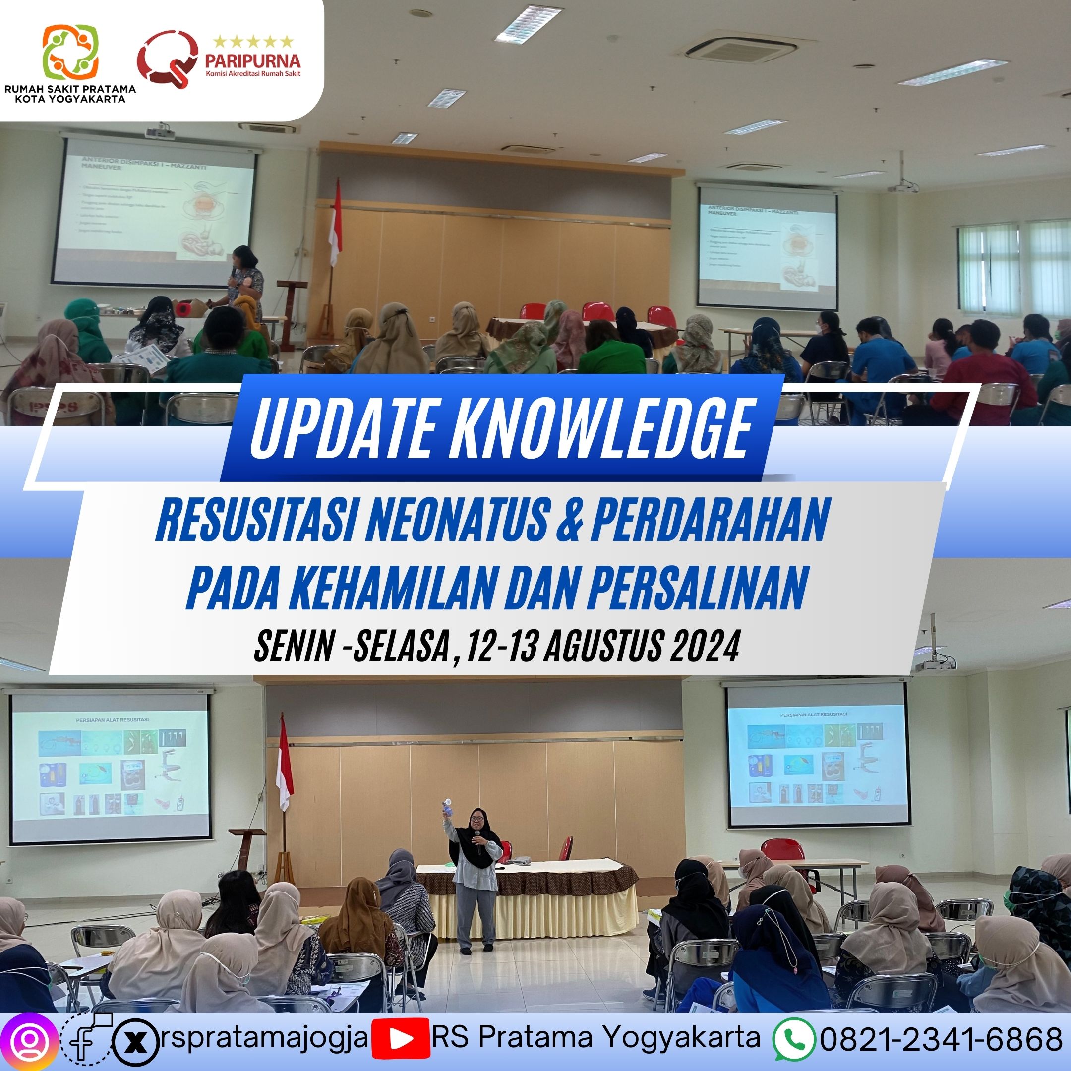 Update Knowledge Resusitasi Neonatus & Perdaraahan pada Kehamilan dan Persalinan di RS Pratama Kota Yogyakarata